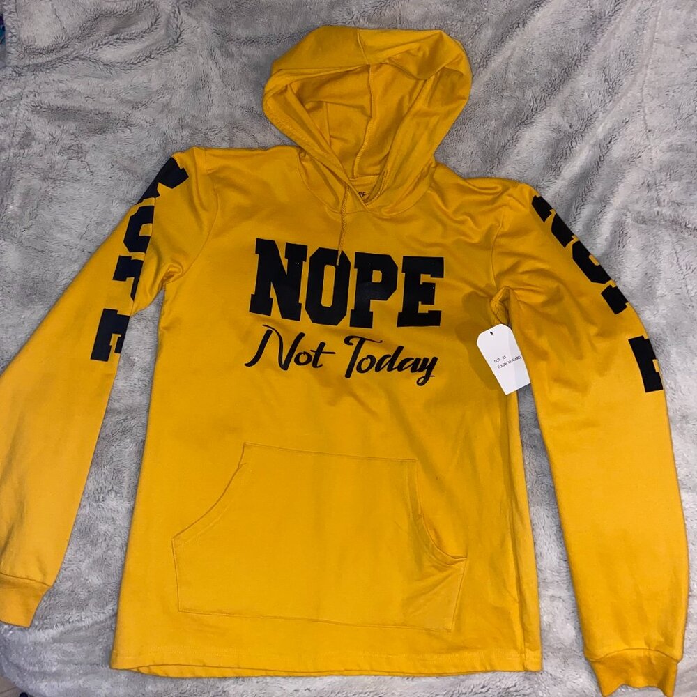 On Fire Nope Not Today Hoodie
